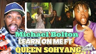 First time we heard about MICHEAL BOLTON LEAN ON ME fit SOHYANG (REACTION VIDEO)
