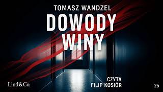 Dowody Winy Komisarz Oczko Autor Tomasz Wandzel Lektor Filip Kosior Kryminay Po Polsku Book Pl