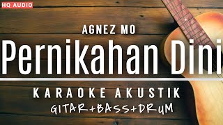 ♫ Agnes Mo - Pernikahan Dini | KARAOKE AKUSTIK