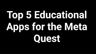 Top 5 Educational Apps for the Meta Quest VR Headsets screenshot 3