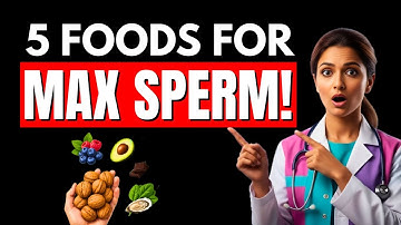 Top 5 Foods to BOOST Sperm Count & Testosterone Naturally