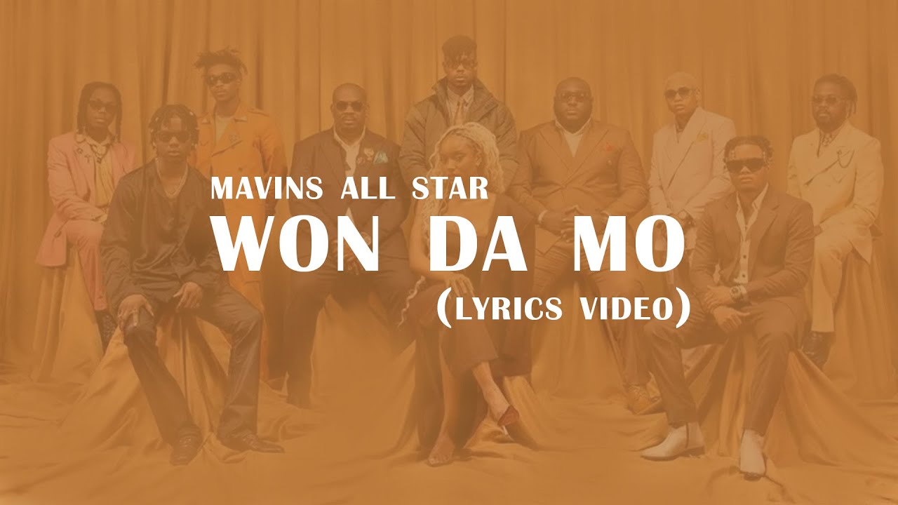 MAVINS WON DA MO (LYRICS VIDEO) ft Rema Crayon Ayra Starr Boy Spyce