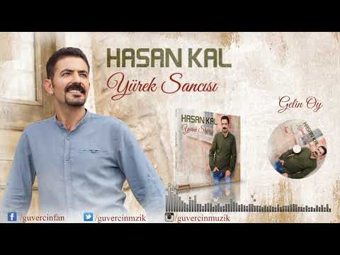 Hasan Kal - Gelin Oy   [Güvercin Müzik Official ©]