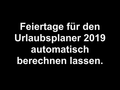 Feiertagsberechnung für den  Urlaubsplaner 2019