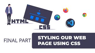 Styling our website using CSS. HTML and CSS crash course for beginners in 2021.