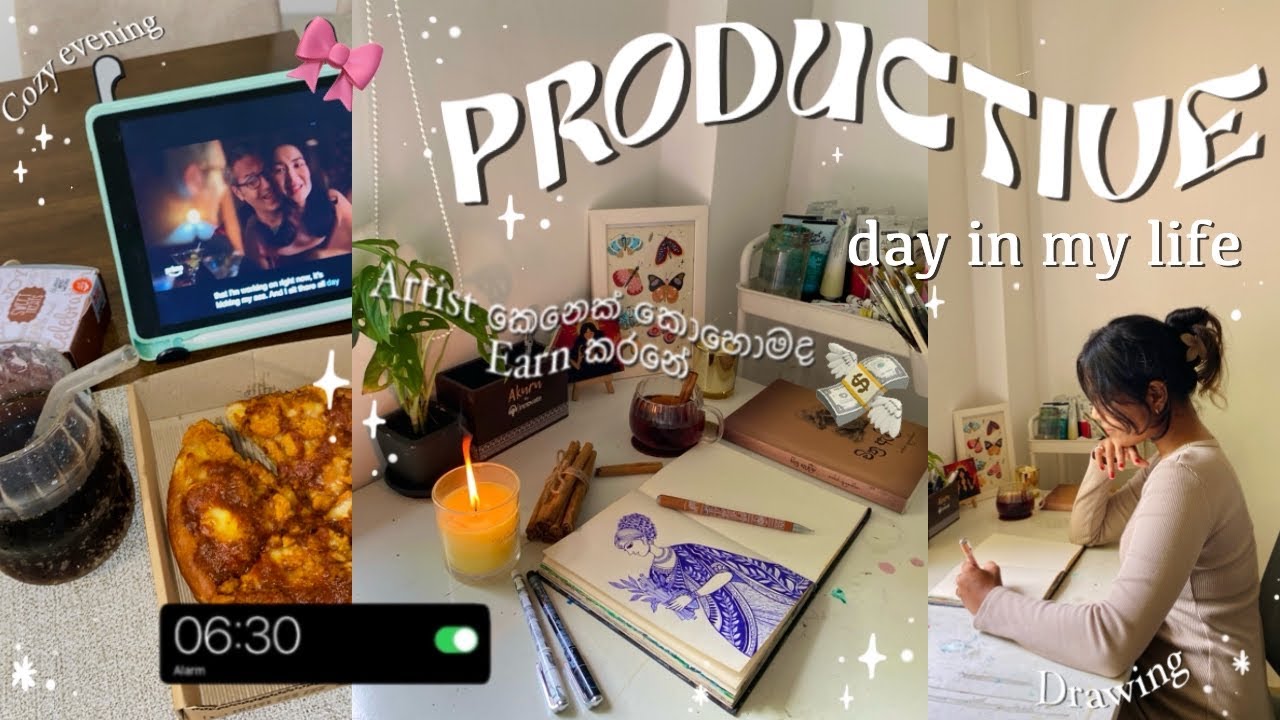 මගේ life එකේ Productive දවසක්✨| How to Earn as an ARTIST💸 , Drawing, Cozy Evening සිංහල🇱🇰