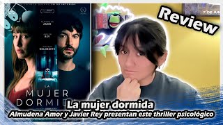 La mujer dormida : "Almudena Amor y Javier Rey presentan este thriller psicológico"