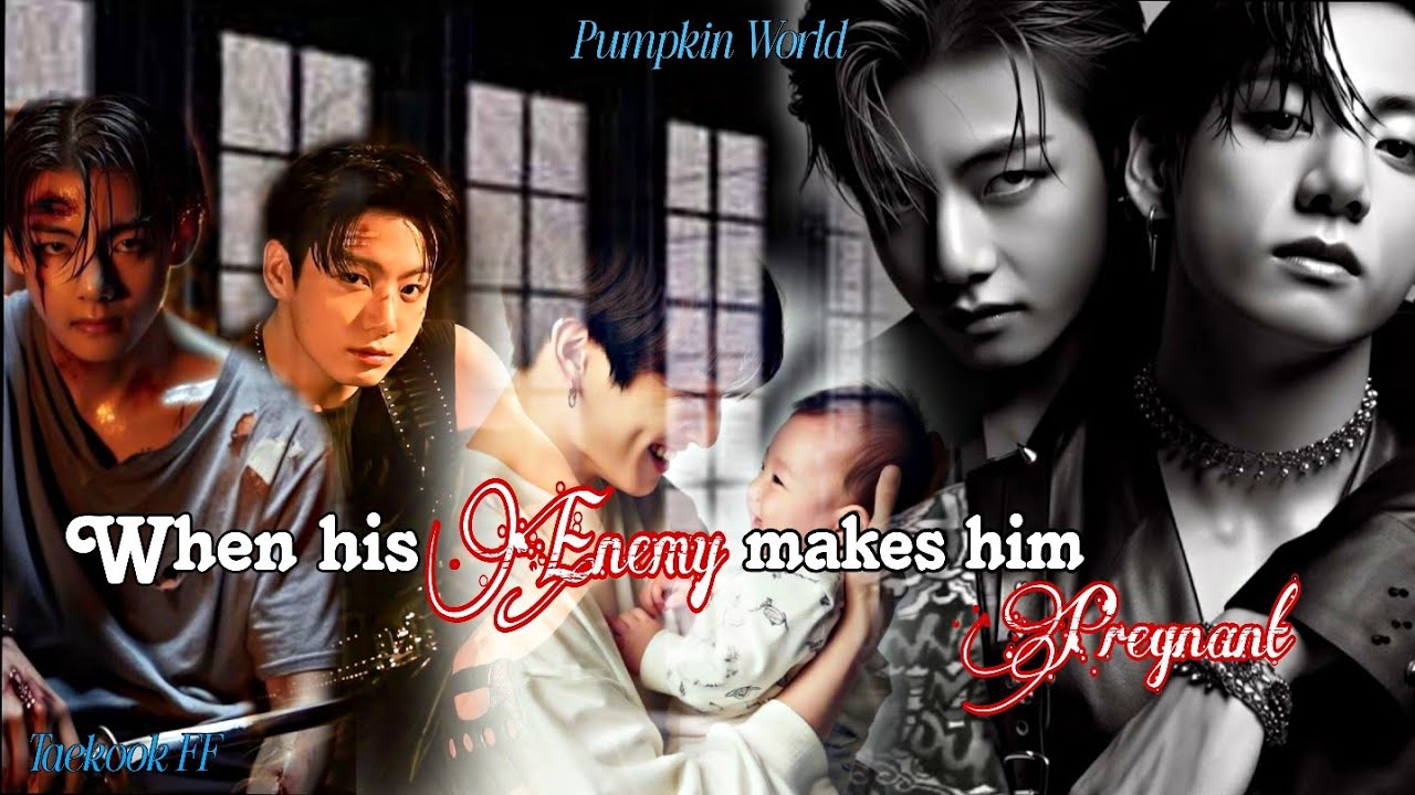 ||Taekook FF|| When his enemy makes him pregnant [Onshot]
