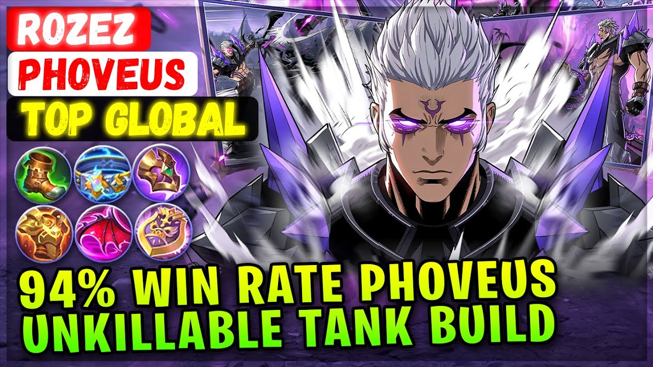 94% Win Rate Phoveus Unkillable Tank Build [ Top Global Phoveus ] ROZEZ - Mobile Legends Build