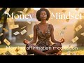 Money Mindset💸 Morning Meditation✨ manifestation technique