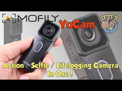 Mofily YoCam : Lifestyle, Selfie & Action Camera in One! : REVIEW