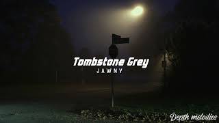 Download Lagu JAWNY - Tombstone Grey [Lyrics] [Sub. Español] MP3
