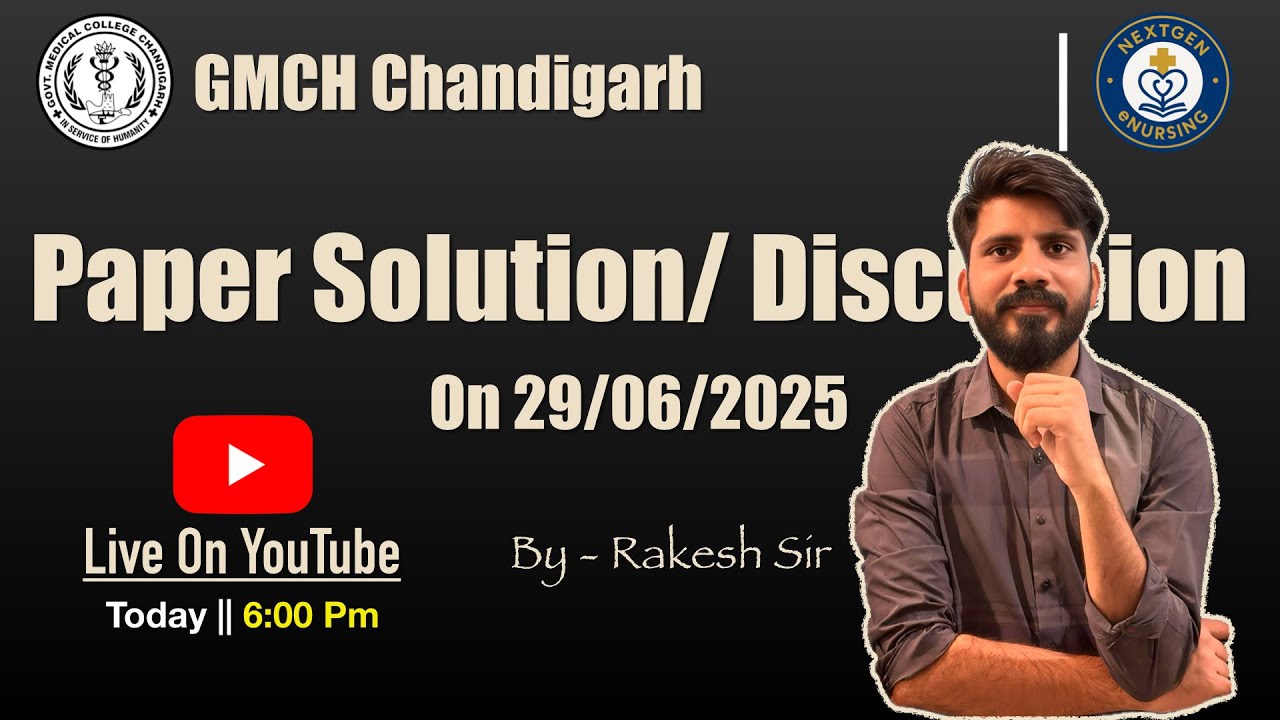 GMCH Chandigarh Nursing Officer Exam 2025 Paper Discussion 🔍 | Paper Solution with Rationales
