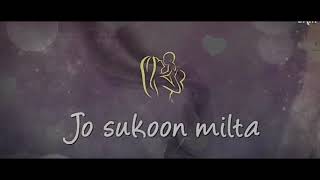 Jo Sukoon Milta - Maa || Tere Aanchal Me || Lyrics Whatsapp Video