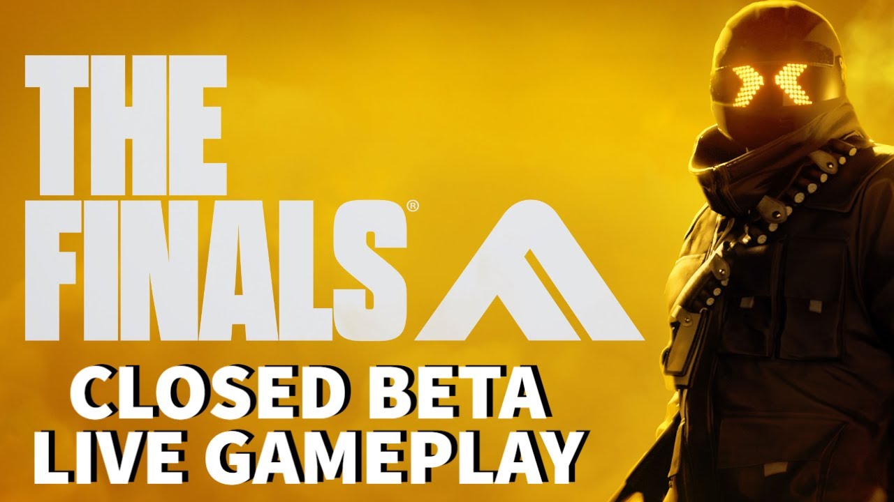 THE FINALS CLOSED BETA LIVE GAMEPLAY YouTube