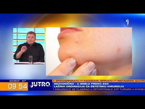 JUTRO -Nezvanično u Srbiji preko 250 lažnih ordinacija za estetsku hirurgiju, gost dr Borko Đorđević