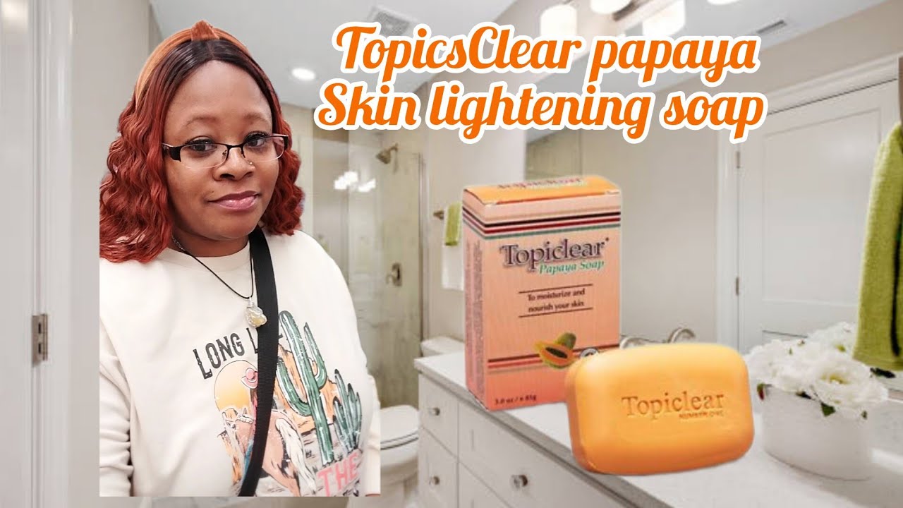 Watching My Face with Topics Clear Papaya Skin Lighting Soap - YouTube