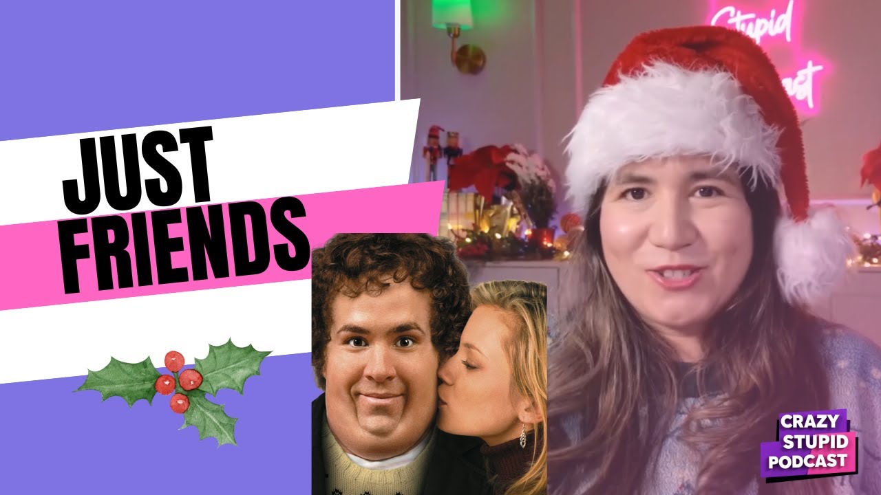 🎄 Just Friends: la friendzone y las segundas oportunidades
