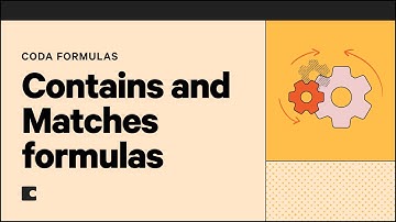 Contains and Matches formulas | Formulas 101