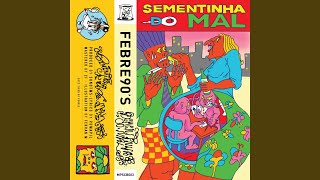 Sementinha do Mal (Instrumental)