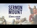 Lesson 16: Becoming A Kingdom Citizen (Part 1) | Sermon on the Mount