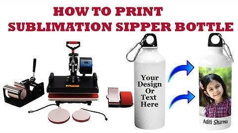 How to print sublimation sipper bottle......