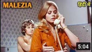 Malezia 1973 Movie Explained In Hindi Malicious