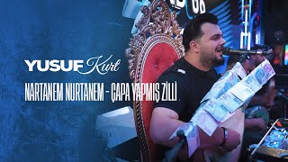 Yusuf Kurt - Nartanem Nurtanem & Çapa Yapmış Zilli