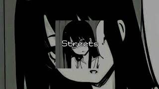 Doja Cat-Streets (slowed down)(tiktok song)