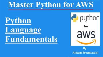 Python Language Fundamentals Part 2, Python for AWS, Python Identifiers, aws, Amazon Webservices