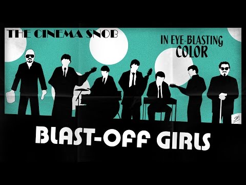 Blast-Off Girls - The Cinema Snob