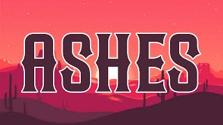 Diplo \u0026 Bailey Zimmerman - Ashes (Lyrics)