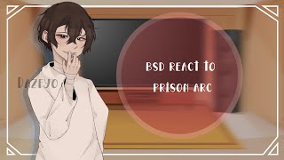 bsd react to prison arc // fyozai/ soukoku/ slight sigzai😔