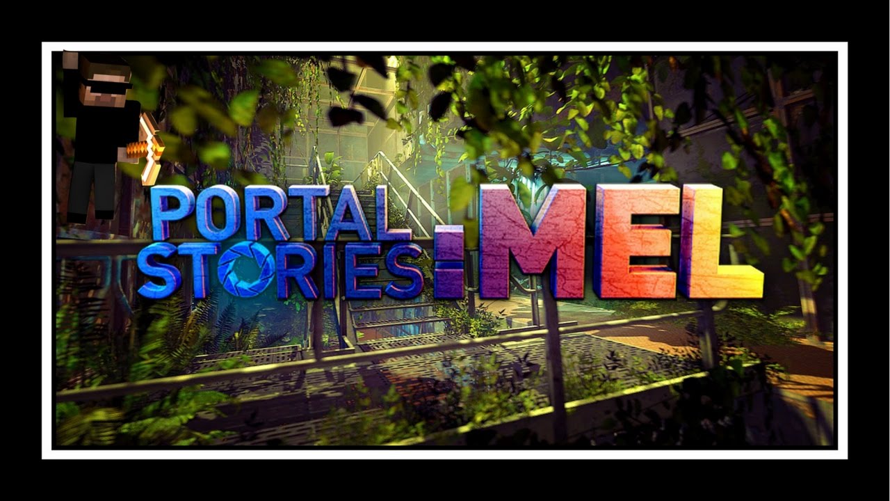 Portal Stories:Mel 4 - alessandrobasi