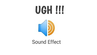 UGH Sound Effect. Efek suara Ugh. efek suara lucu