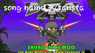 Mini militia/ sahad ikr's mod||song-gansta(kehlani)