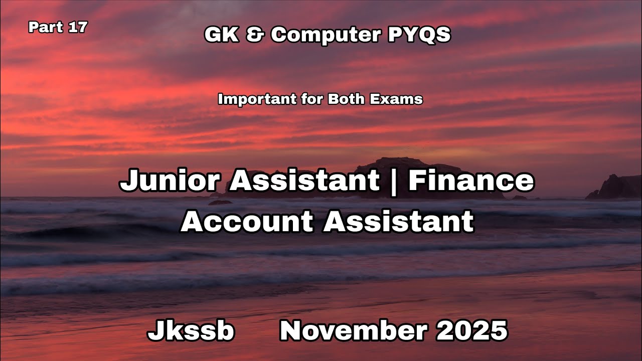 Complete GK & Computer | Important for Junior Assistant | Finance Account Assistant | Jkssb Part 17 