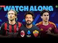 Watch AC Milan vs AS Roma LIVE | Exciting Serie A Watchalong ⚽