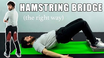How To Do A Hamstring Bridge Properly - BEST CUES! - Don