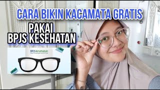 CARA CLAIM KACAMATA GRATIS DENGAN BPJS | Gampang Banget!!
