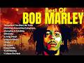 Bob Marley Greatest Hits 🎵 | Legendary Roots &amp; Love Playlist 2026
