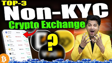 Top 3 Non-KYC Exchange | Best Crypto Exchange For Trading | Top 3 Crypto Exchange | Non-KYC Exchange