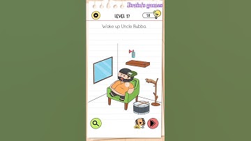 WAKE UP UNCLE BUBBA || LEVEL 17 ✔ || BRAIN