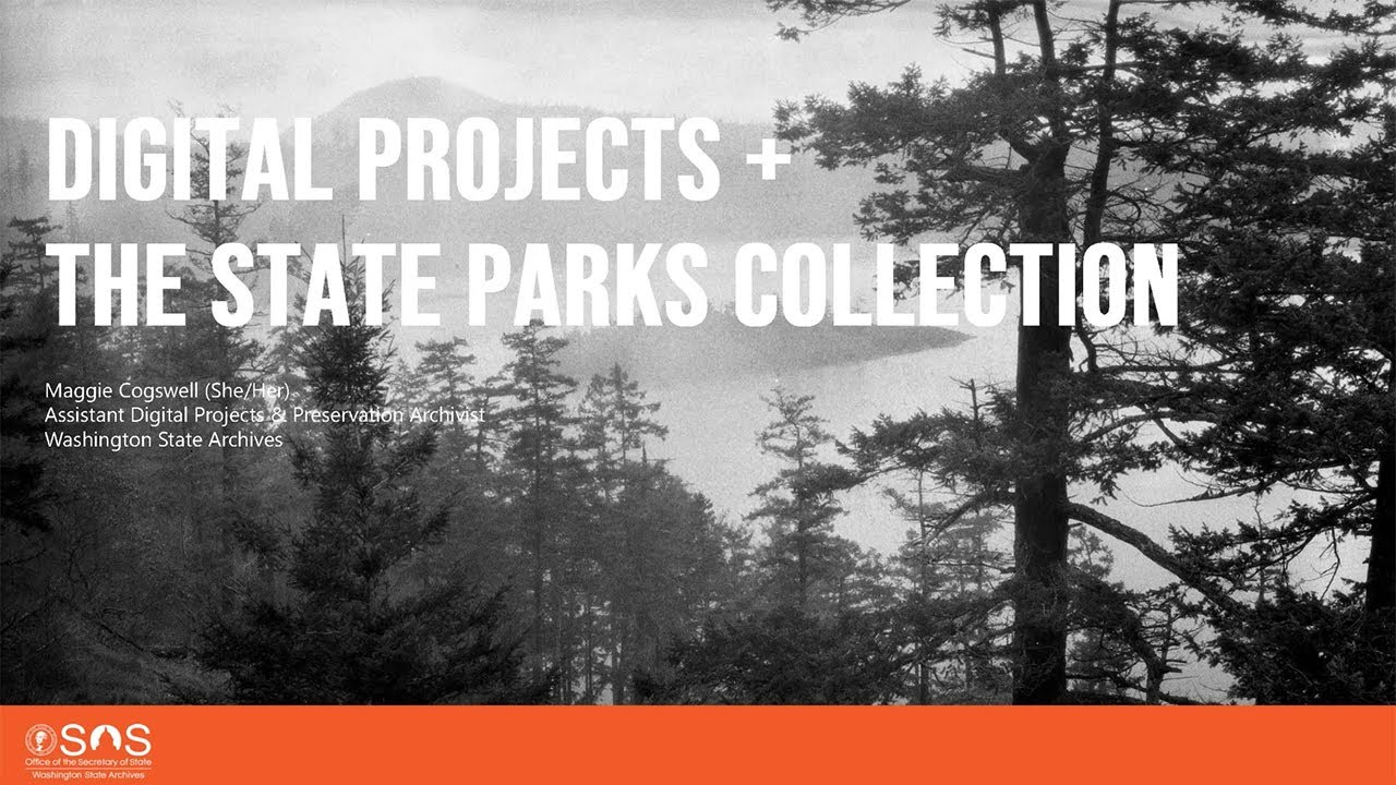 Digitizing Civilian Conservation Corps Photos — Washington State Archives' Maggie Cogswell