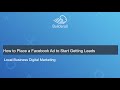 How to Place a Facebook Ad to Start Getting Leads