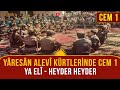 Yresn krt alevlerinde cem 1 ya el  heyder altyazl