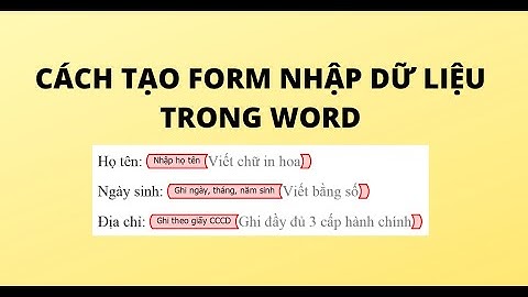 CÁCH TẠO FORM NHẬP DỮ LIỆU TRONG WORD