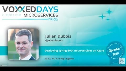 Deploying Spring Boot microservices on Azure by Julien Dubois