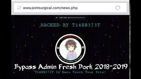 Tutorial deface poc Bypass admin To JSO Fresh Dork 2018-2019 | T14RB373T Official