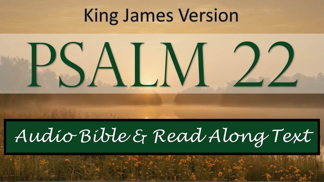 Psalm 22 | KJV DRAMATIZED AUDIO BIBLE WITH TEXT - YouTube